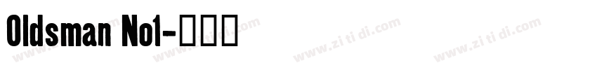 Oldsman No1字体转换